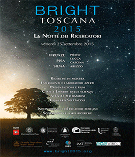 ''Bright 2015'': la Notte dei Ricercatori torna ad illuminare tutta la Toscana