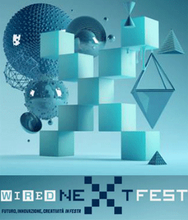Wired Next Fest a Firenze: al via le iscrizioni
