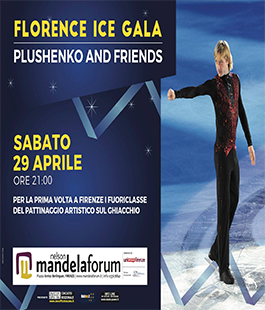 Florence Ice Gala: Evgeny Plushenko & Friends al Mandela Forum