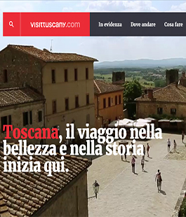 ''Visittuscany.com'', l'ecosistema digitale della destinazione Toscana