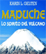 ''Mapuche, lo spirito del vulcano'', romanzo di Karin Gelten alle Vie Nuove