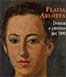 ''Flavia Arlotta. Donna e pittrice del Novecento'' all'Accademia delle Arti del Disegno