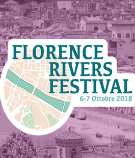 Al via il "Florence Rivers Festival" dedicato ai fiumi fiorentini