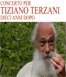 Concerto in omaggio a Tiziano Terzani al Nuovo Teatro dell'Opera di Firenze