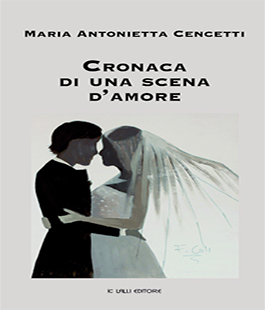 ''Cronaca di una scena d'amore'' di Maria Antonietta Cencetti alla Libreria IBS di Firenze