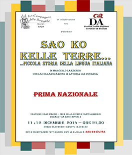 ''Sao Ko Kelle Terre... piccola storia della lingua italiana'' di M. Lazzerini all'Oratorio di San Pierino