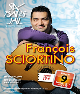 François Sciortino in concerto al Six Bars Jail di Firenze