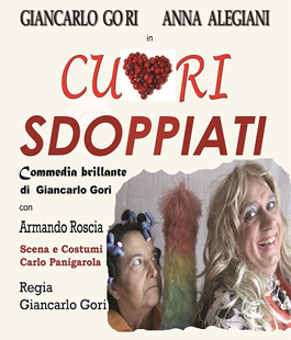 ''Cuori sdoppiati'' di Giancarlo Gori al Teatro Nuovo Sentiero