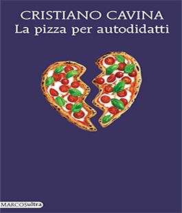 ''La pizza per autodidatti'' di Cristiano Cavina alla Libreria IBS di Firenze