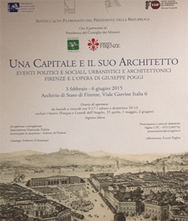 ''Una Capitale e il suo Architetto'': mostra dedicata a Firenze Capitale ed all'Architetto Giuseppe Poggi