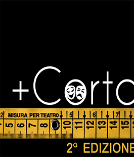 2a edizione di ''+Corto'' - Rassegna di corti teatrali al Glue Alternative Concept Space di Firenze