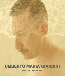 Glue: Umberto Maria Giardini live con il nuovo album ''Protestantesima''