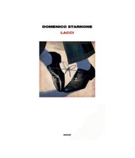 Leggere per non dimenticare: ''Lacci'' di Domenico Starnone