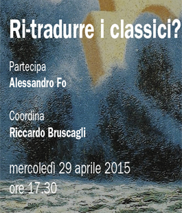 ''Ritradurre i classici'', incontro con Alessandro Fo allo Spazio A di Firenze