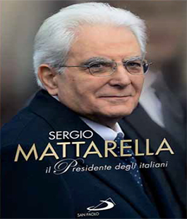 ''Sergio Mattarella. Il Presidente degli italiani'', presentazione del libro all'Auditorium CR Firenze