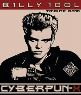 Cyberpun-x - Billy Idol Tribute in concerto all'Hard Rock Cafe di Firenze