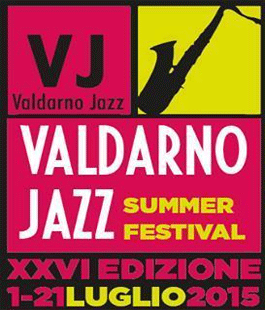 Valdarno Jazz Summer Festival: grandi nomi, nuove scoperte e valorizzazione del territorio