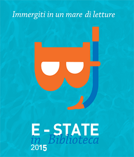 ''E-STATE in Biblioteca 2015'', speciale estate a cura delle Biblioteche Comunali Fiorentine