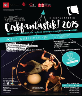 #cirkfantastik2015: il circo contemporaneo invade le Cascine con spettacoli e seminari