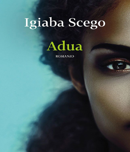 ''Adua'', il nuovo libro di Igiaba Scego alla Feltrinelli