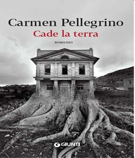 Leggere per non dimenticare: ''Cade la terra'' di Carmen Pellegrino alle Oblate