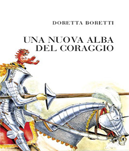 ''Una nuova alba del coraggio'' di Doretta Boretti alle Librerie Universitarie