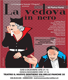 ''La vedova in nero'' di Pietro Venè al Teatro Nuovo Sentiero