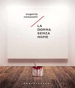 ''La Donna senza nome'' di Eugenia Romanelli al Caffè Letterario Le Murate di Firenze