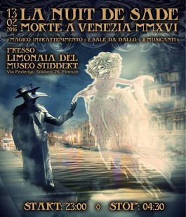 La Nuit de Sade: ''Morte a Venezia MMXVI'' alla Limonaia del Museo Stibbert