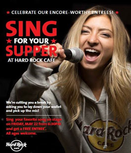 ''Sing for your Supper'': sali sul palco dell'Hard Rock Cafè e canta!
