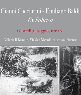 ''Ex Fabrica'' di Gianni Cacciarini & Emiliano Baldi alla Galleria Il Bisonte