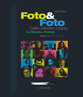 Murate Days: presentazione del catalogo ''Foto&Foto'' a cura di Elda Torres