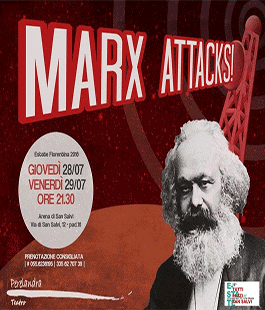 ''Marx Attacks!'' della compagnia Perelandra teatro all'Arena di San Salvi