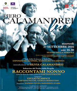 ''Piero Calamandrei. Lui'' al Teatro della Pergola