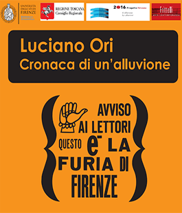 ''Luciano Ori. Cronaca di un'alluvione'' in mostra alla Biblioteca Umanistica di Firenze