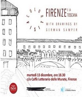 ''Color visit- Firenze e la Toscana'', presentazione della nuova serie a Le Murate