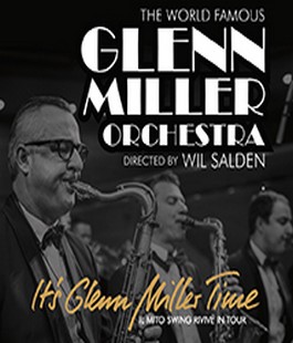 ''Glenn Miller Orchestra'' in concerto al Teatro Verdi di Firenze