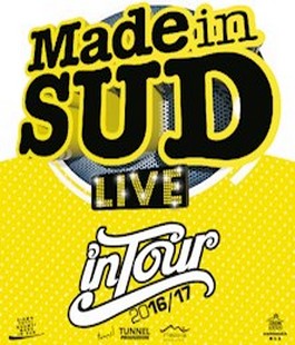''Made in Sud live tour'' al Teatro Obihall di Firenze