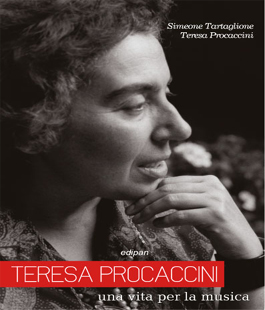 ''Teresa Procaccini. Una vita per la musica'', presentazione del libro al Conservatorio Cherubini