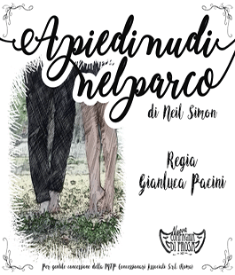 ''A piedi nudi nel parco'', la commedia di Neil Simon al Teatro Reims di Firenze