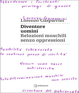 ''Diventare uomini'' di Lorenzo Gasparrini al Caffè Letterario Le Murate