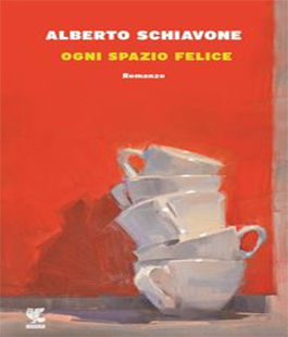 ''Ogni spazio felice'', il libro di Alberto Schiavone alla Libreria IBS+Libraccio