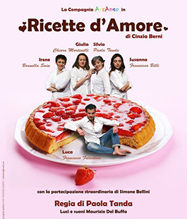 ''Ricette d'amore'' a cura di ArsAnte al Teatro Lumière Firenze