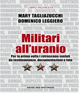 ''Militari all'uranio'' di Mary Tagliazucchi e Domenico Leggiero alla Feltrinelli Red di Firenze