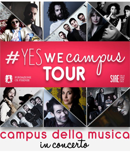 Yes We Campus Tour: gli artisti del Campus della Musica in concerto alla Limonaia di Villa Strozzi