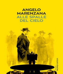 ''Alle spalle del cielo'': il libro di Angelo Marenzana alla libreria IBS Firenze