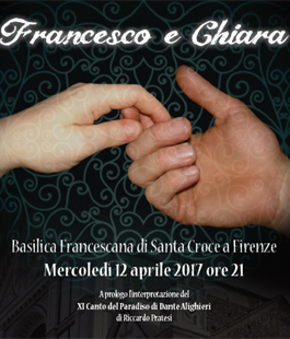 ''Francesco e Chiara'', l'opera di teatro musicale di Marco Papeschi nella Basilica di Santa Croce