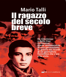 ''Il ragazzo del secolo breve'': Mario Talli presenta il suo libro alla libreria IBS+Libraccio