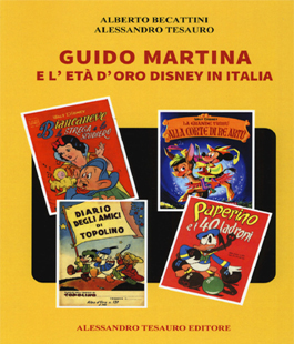 ''Guido Martina e l'età d'oro Disney in Italia'', il libro di Becattini e Tesauro alla Libreria IBS di Firenze