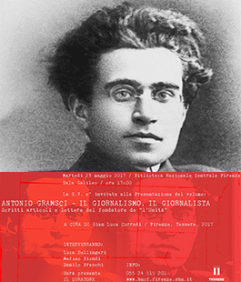Gli scritti di Gramsci sul giornalismo e da giornalista alla Biblioteca nazionale centrale di Firenze